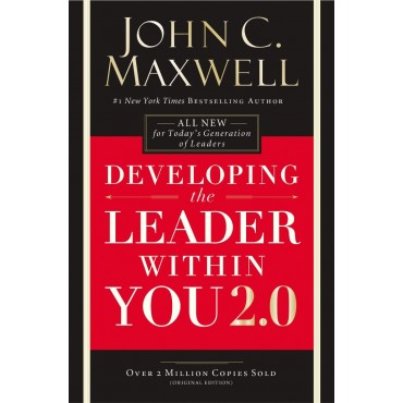  Developing The Leader Within You 2.0 PB - John C Maxwell